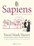  Sapiens - tome 4 (BD): L\'ère des révolutions (French Edition)