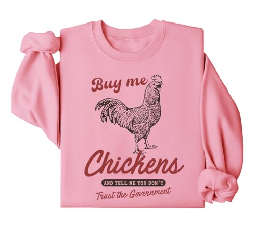 Buy Me Chickens Unisex Graphic Long Sleeve Sweatshirt Hoodie Shirt