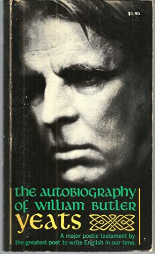 The Autobiography of William Butler Yeats 0020555903 Book Cover