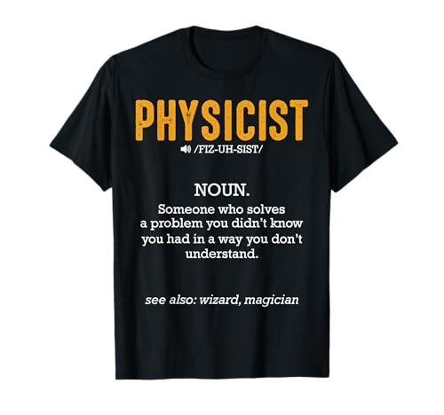 Definición Física Estudio Ciencia Dichos graciosos Citas Camiseta