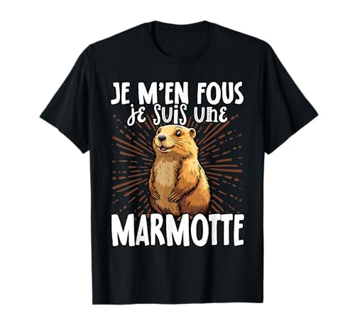 Je M'en Fous Je suis Une Marmotte - Marmotte Mignonne T-Shirt