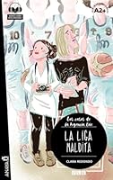 La liga maldita: Con audio descargable (Spanish Edition) 8469846973 Book Cover