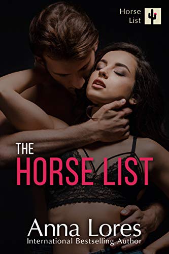 The Horse List by [Anna Lores]