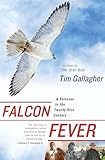 Falcon Fever: A Falconer in the Twenty-first Century