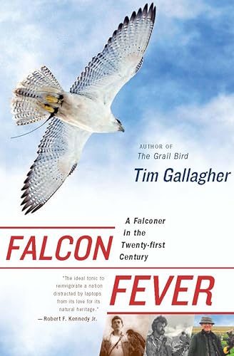 Falcon Fever: A Falconer in the Twenty-first Century