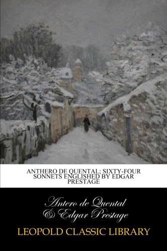 Anthero de Quental; sixty-four sonnets Englishe... B010XFJ5Q6 Book Cover