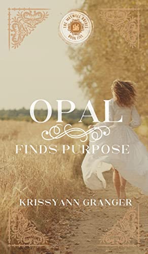 Opal Finds Purpose view 2