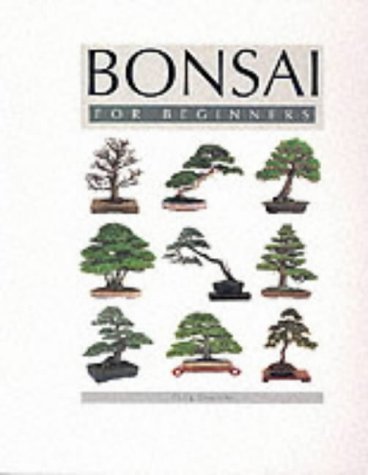Bonsai for Beginners 1856056287 Book Cover