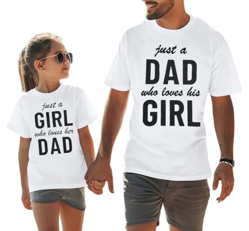 Girl Dad Matching Shirts Just a Dad Who Loves His Girl Tees Daddy and Daughter Outfits Birthday Gifts for Father White2
