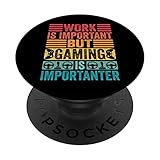 Photo Gallery funny gamer work is important but gaming is importanter popsockets popgrip intercambiabile Photo Gallery funny gamer work is important but gaming is importanter popsockets popgrip intercambiabile
