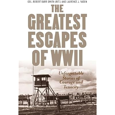 Greatest Escapes of World War II