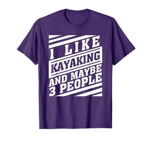 Kayaking and 3 People Watercraft Lovers T-Shirt