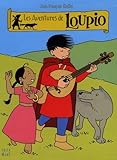  Les Aventures de Loupio, 6 volumes