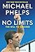 No Limits: The Will to Succeed