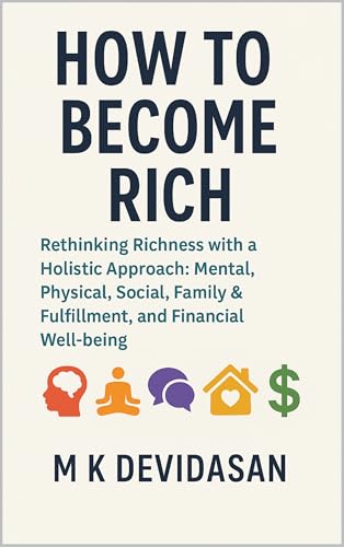 How to Become Rich: Rethinking Richness with a Holistic Approach