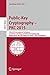 Produktbild Public-Key Cryptography -- PKC 2015: 18th IACR International Conference on Practice and Theory in Public-Key Cryptography, Gaithersburg, MD, USA, ... Notes in Computer Science, 9020, Band 9020)