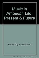 Music in American life,: Present & future, B000857J1A Book Cover