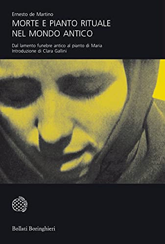Morte e pianto rituale. dal lamento funebre antico...