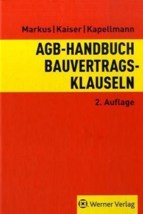 AGB-Handbuch Bauvertragsklauseln AGB-Handbuch Bauvertragsklauseln