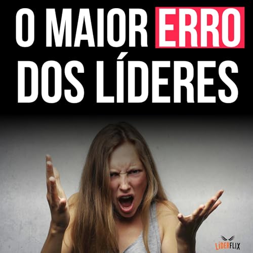#274 - Lideran&ccedil;a Humanizada - O poder do AFETO para multiplicar resultado