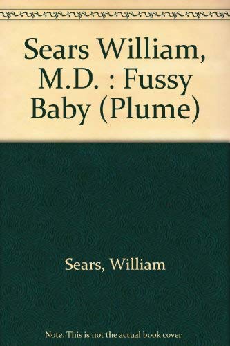 The Fussy Baby (LA Leche League International B... 0452260027 Book Cover