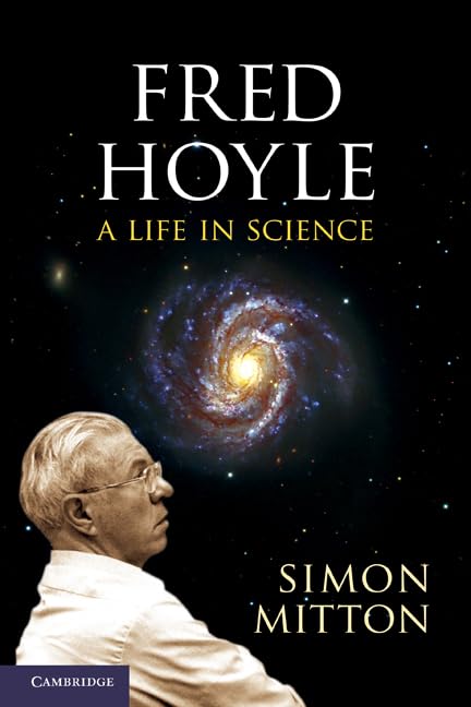 Fred Hoyle: A Life In Science
