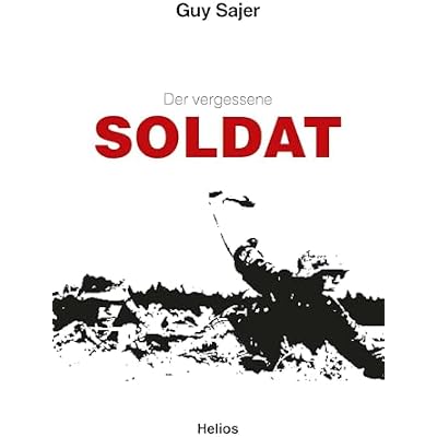 Der vergessene Soldat: Autobiographie
