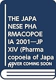THE JAPANESE PHARMACOPOEIA 2001―JP XIV