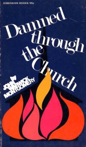 Damned Through the Church B0006C2EME Book Cover