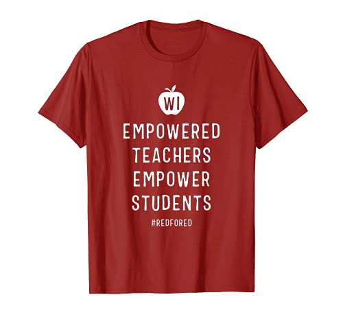 Rojo Para Ed Wisconsin Empoderaron Maestros Empoderar Estudiantes Camiseta