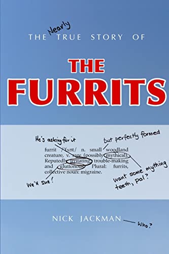 The Nearly True Story of the Furrits