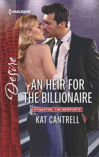 An Heir for the Billionaire (Dynasties: The Newports Book 2)