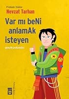 Var mi Beni Anlamak Isteyen 9752639712 Book Cover