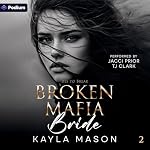 Cover of Broken Mafia Bride