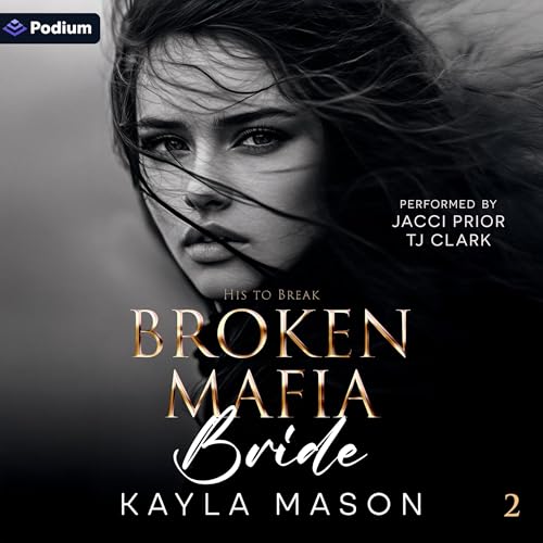 Broken Mafia Bride Audiolibro Por Kayla Mason arte de portada