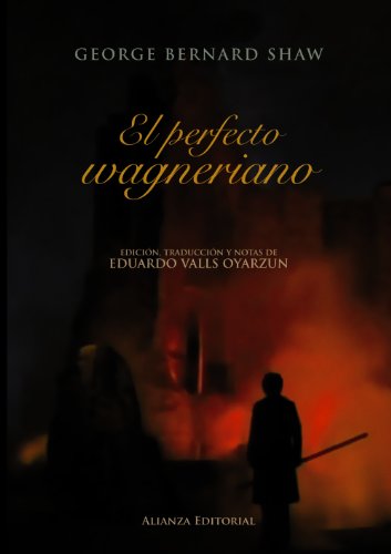 El perfecto wagneriano (Libros Singulares (LS))