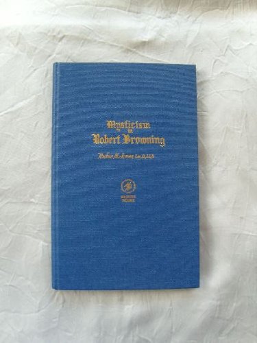 Mysticism in Robert Browning 083831029X Book Cover