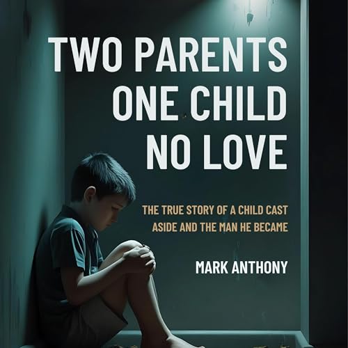 『Two Parents, One Child, No Love』のカバーアート
