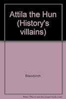 Attila the Hun (History's Villains) 1567116280 Book Cover