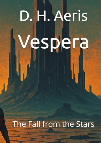 Vespera: The Fall from the Stars (Hex Rim Chronicles)