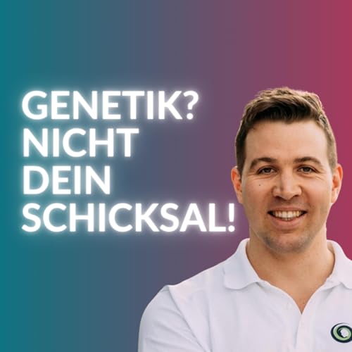 Epigenetik einfach erkl&auml;rt: So beeinflusst du deine Gene | Martin Auerswald im Interview | Episode 8