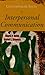 Contemporary Issues in Interpersonal Communication -  Orbe, Mark P., Paperback
