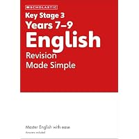 KS3 English Revision Made Simple Years 7-9 with answers.