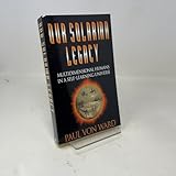 Our Solarian Legacy: Multidimensional Humans in a Self-Learning Universe