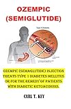  OZEMPIC (SEMIGLUTIDE) (English Edition)
