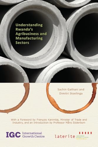 Understanding Rwanda's Agribusiness and Manufacturing Sectors