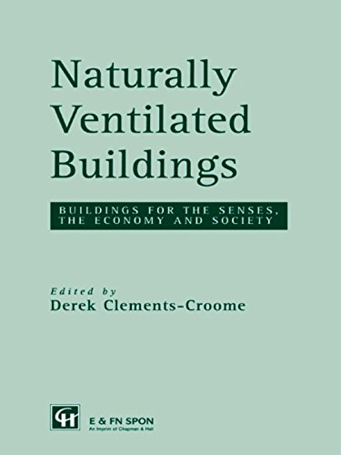 Naturally Ventilated Buildings concevoir des espaces de vie sains et confortables