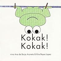 Kokak! Kokak! 9712728668 Book Cover