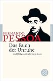 Das Buch der Unruhe des Hilfsbuchhalters Bernardo Soares: Roman (Fischer Klassik) - Fernando Pessoa