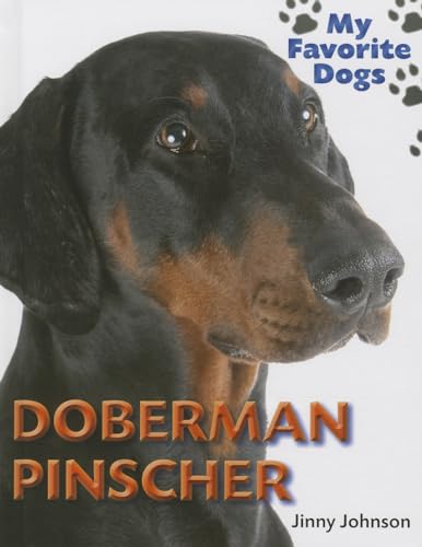 Doberman Pinscher (My Favorite Dogs)